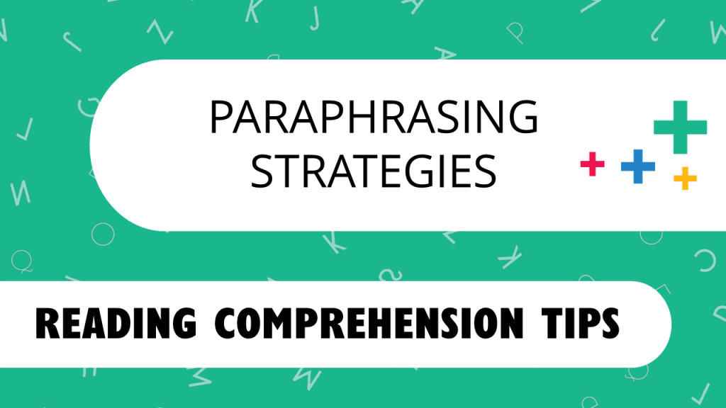 paraphrasing strategy for reading comprehension