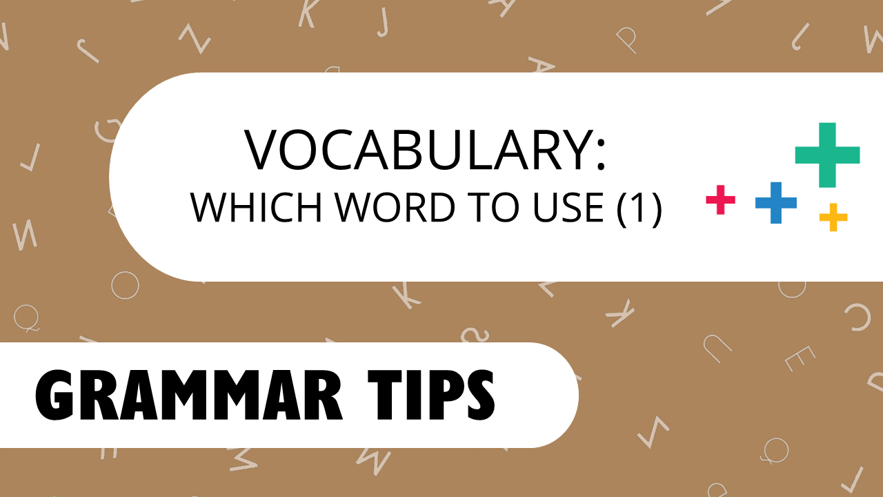 vocabulary-tips-choosing-the-right-words-to-use-literacy-plus